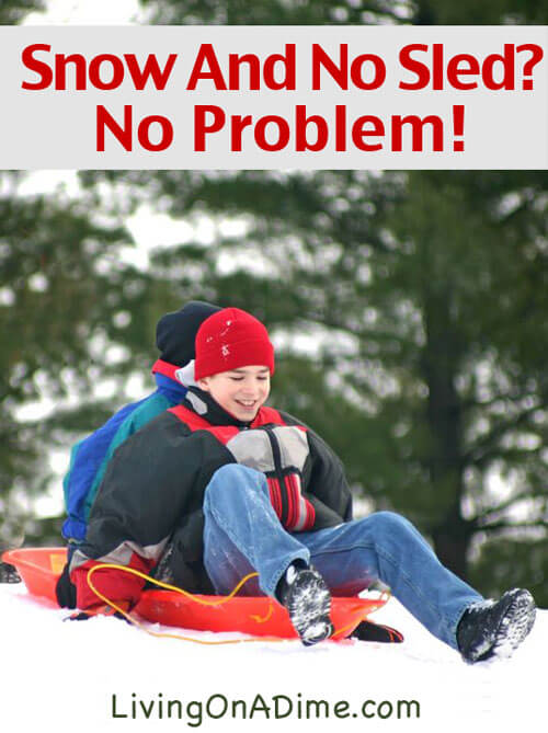 Snow And No Sled? No Problem! Ideas For Cheap Fun In The Snow!