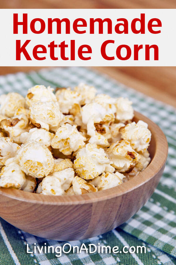 Homemade Kettle Corn Recipe - 10 Foods You Didn't Know You Could Make At Home