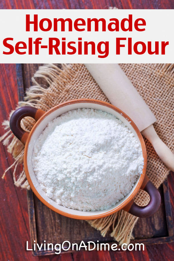 Homemade Self-Rising Flour Recipe - 10 Foods You Didn't Know You Could Make At Home