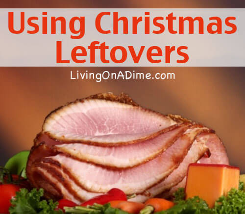 Using Christmas Leftovers - New Year's Recipes