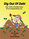 Dig Out of Debt - Get out of debt for good