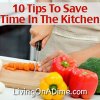 10 Tips To Save Time in The Kitchen