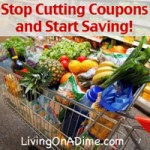 Stop Cutting Coupons and Start Saving