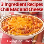 3 Ingredient Recipes - Chili Macaroni and Cheese, Buttery Peas and Zucchini