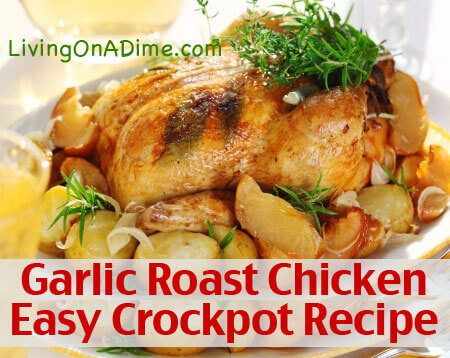 Easy Garlic Roasted Chicken Crockpot Recipe