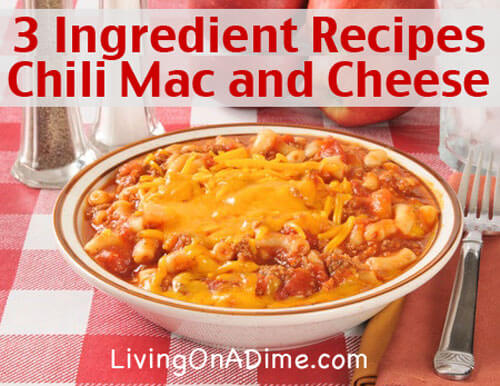 3 Ingredient Recipes - Chili Macaroni and Cheese, Buttery Peas and Zucchini
