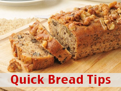 Quick Bread Tips