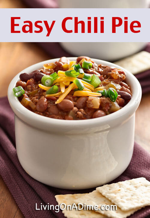 Easy Chili Pie Recipe - Great Way To Use Leftover Chili