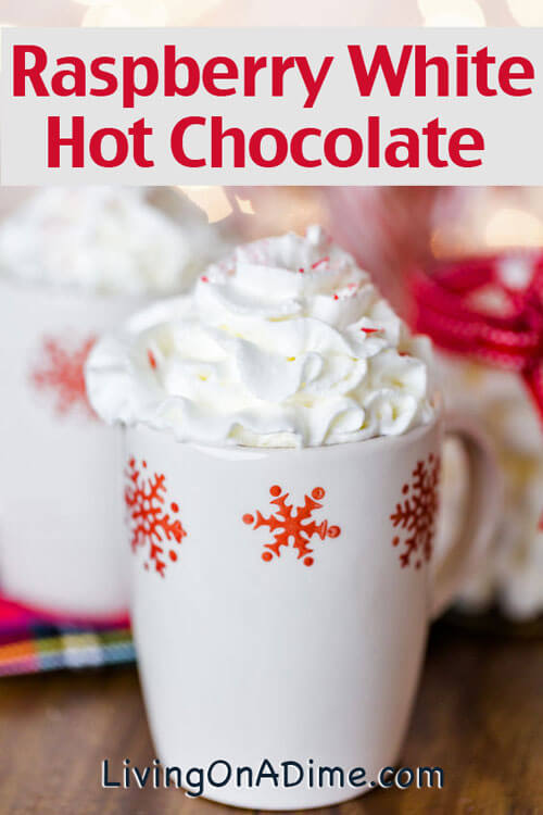 Raspberry White Hot Chocolate Recipe