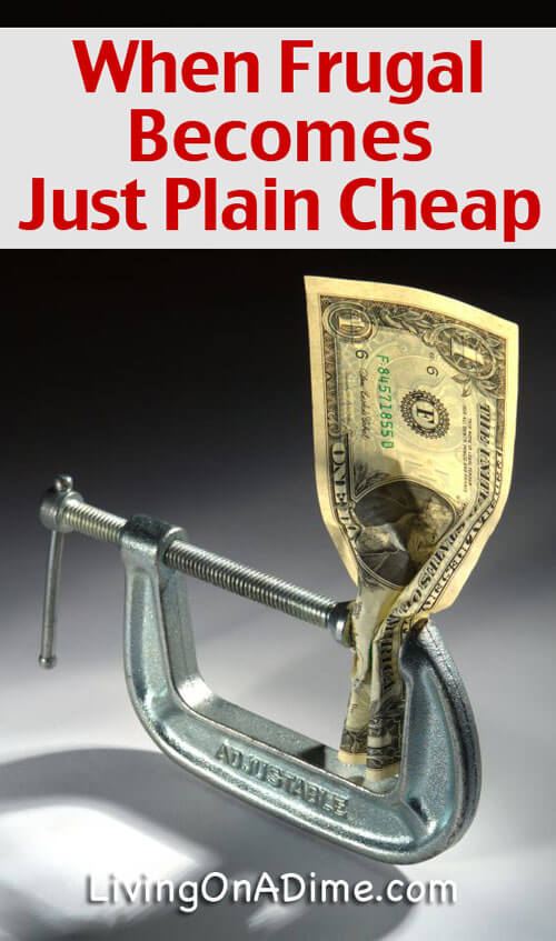 Frugal Ethics - When Frugal Becomes Just Plain Cheap