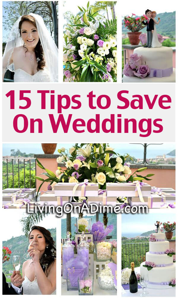 15 Tips To Save On Weddings Cheap Wedding Ideas