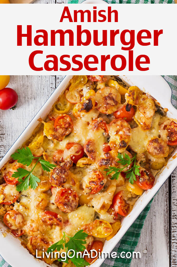 Amish Hamburger Casserole Recipe