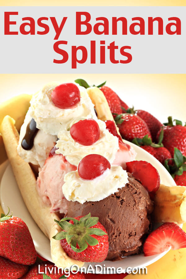 Quick And Easy Banana Split Recipes - Click Here For The Easy And Yummy Recipes!
