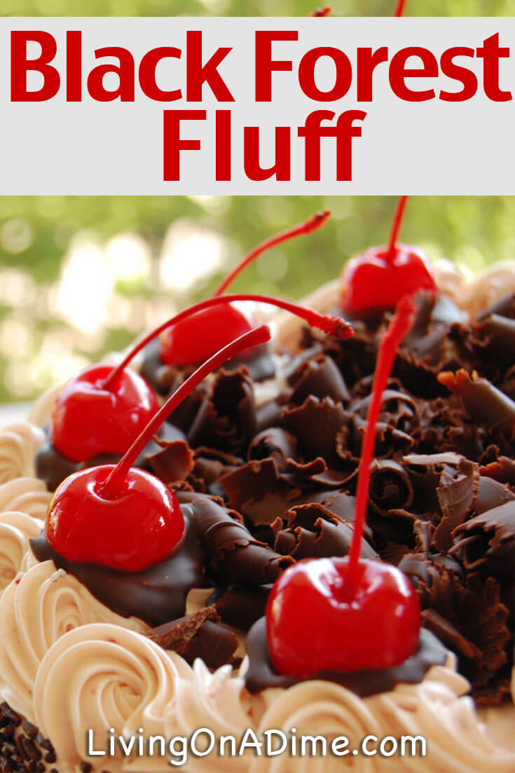 This black forest fluff recipe makes a tasty dessert that is perfect for holidays like Christmas and Valentine’s Day! Even though I mentioned holidays and parties, chocolate and cherries are good anytime for anything.
