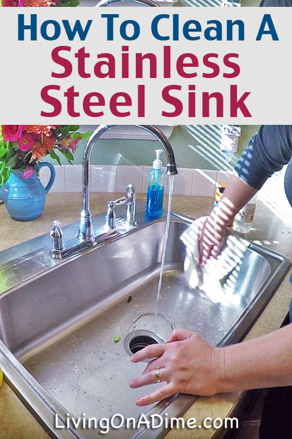 How To Clean A Stainless Steel Sink Living On A Dime