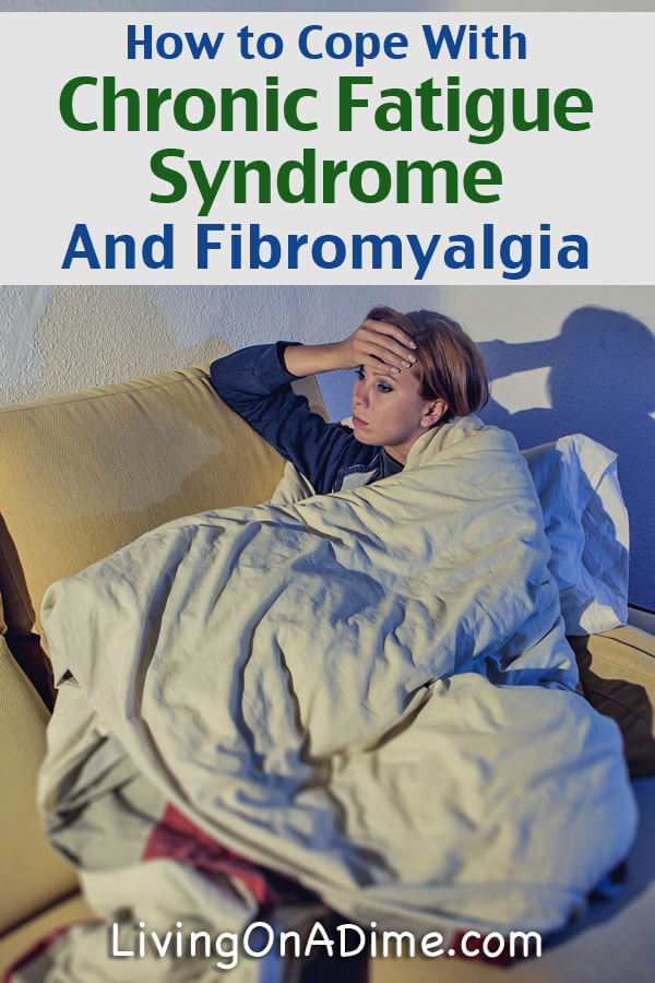 How To Cope With Chronic Fatigue Syndrome And Fibromyalgia