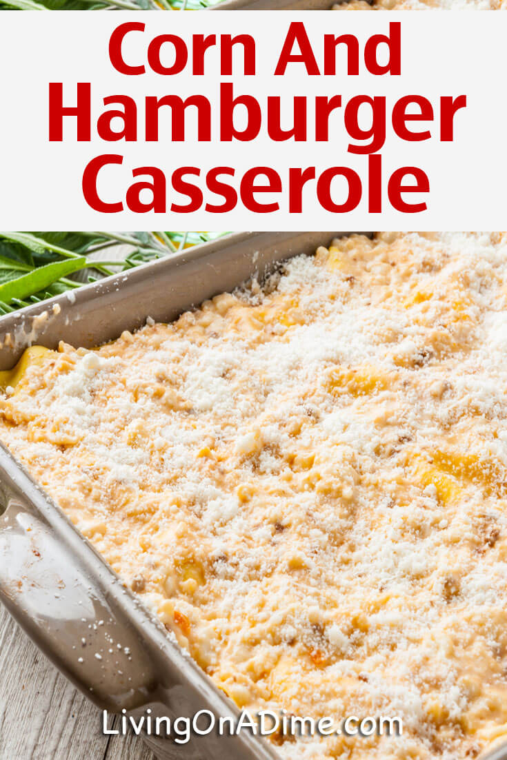 Corn and Hamburger Casserole Recipe