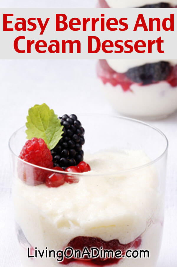 Easy Berries and Cream Dessert Recipe