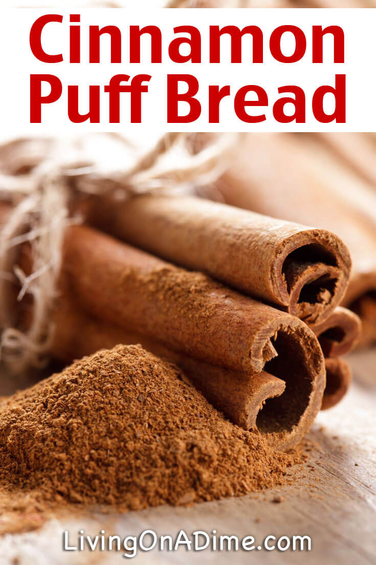 This easy cinnamon puff bread recipe makes a yummy after school treat that the kids will love! It's pretty quick and easy to make with ingredients you already have on hand.