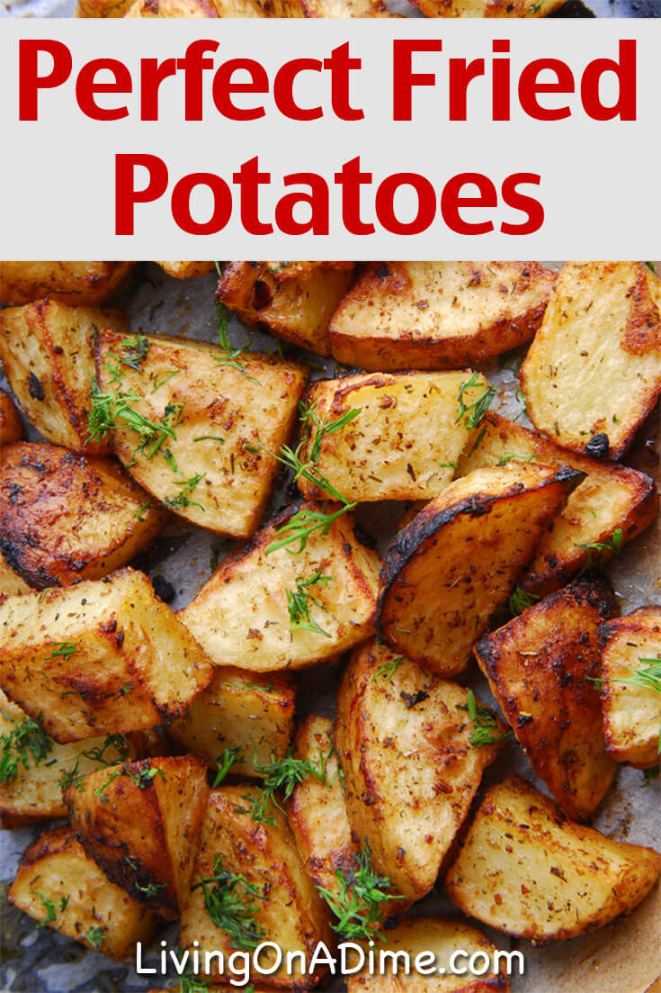 This easy fried potatoes recipe makes perfect fried potatoes, which are a yummy addition to a big breakfast or a nice side to a comfort food meal!