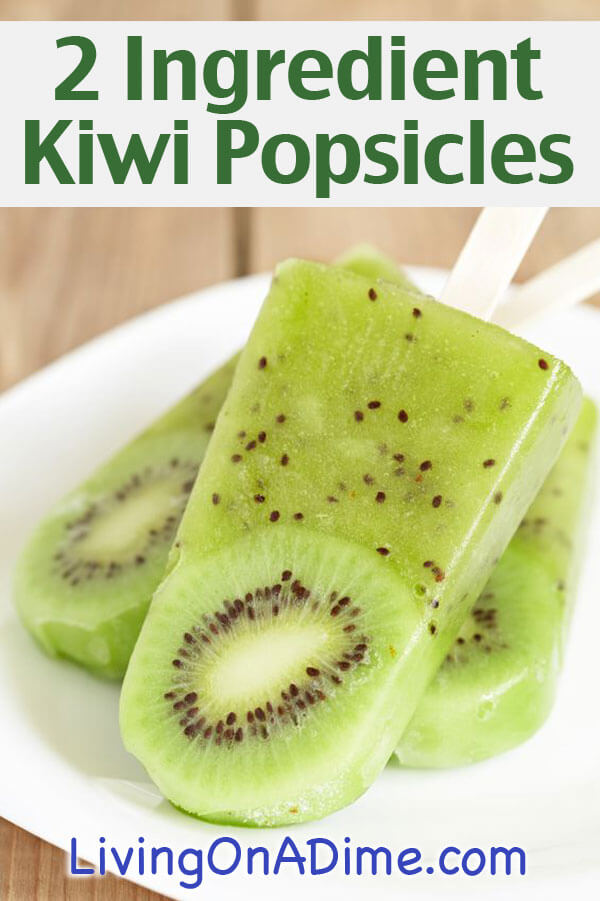 Easy 2 Ingredient Kiwi Popsicles Recipe - 15 Super Easy Homemade Popsicle Recipes