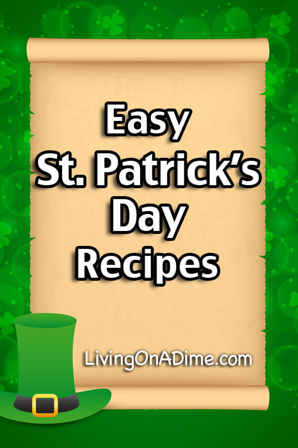 Easy St. Patrick’s Day Recipes