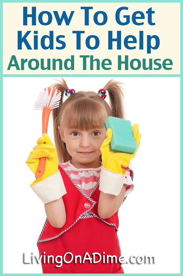 How to Get Kids to Help Around the House