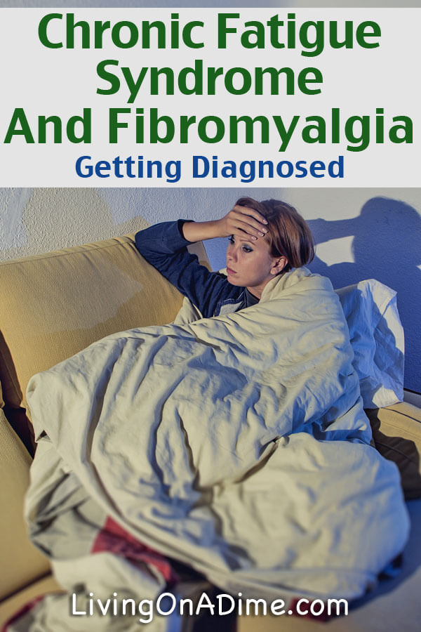 Getting Diagnosed If You Have Chronic Fatigue Syndrome And Fibromyalgia - Click Here To Learn More!