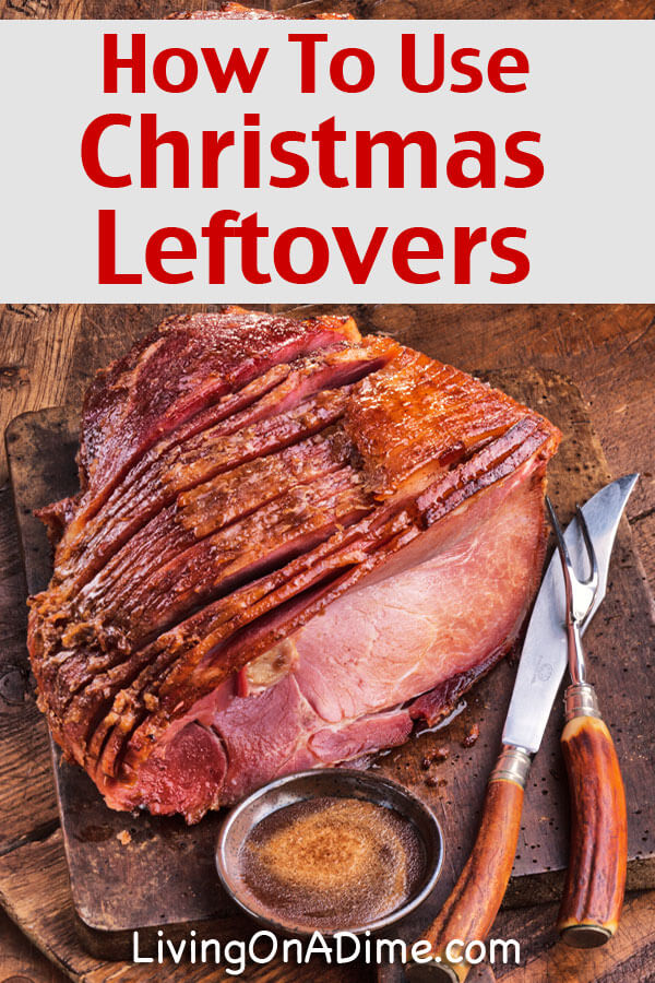 How To Use Christmas Leftovers - New Year's Recipes