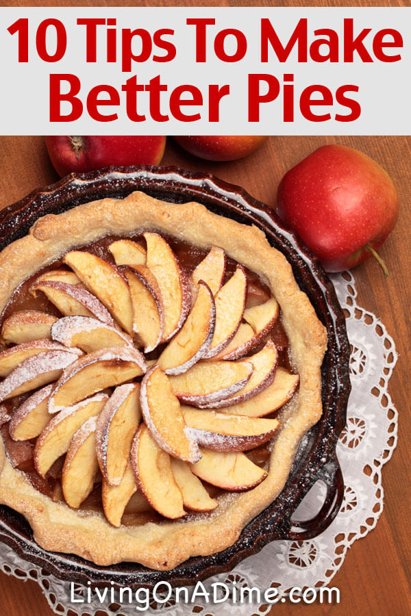 Here are 10 tips to making better pies. These homemade pie baking tips will help you make yummy pies just like Grandma's with less difficulty, whether you're a beginner or more experienced baker!
