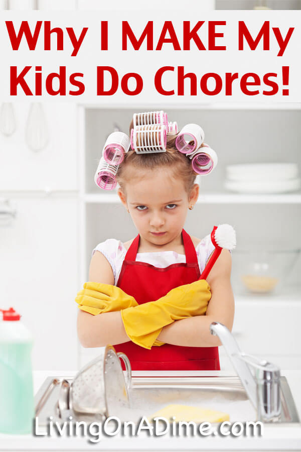Many parents think they're doing something nice for kids by not asking them to do chores and