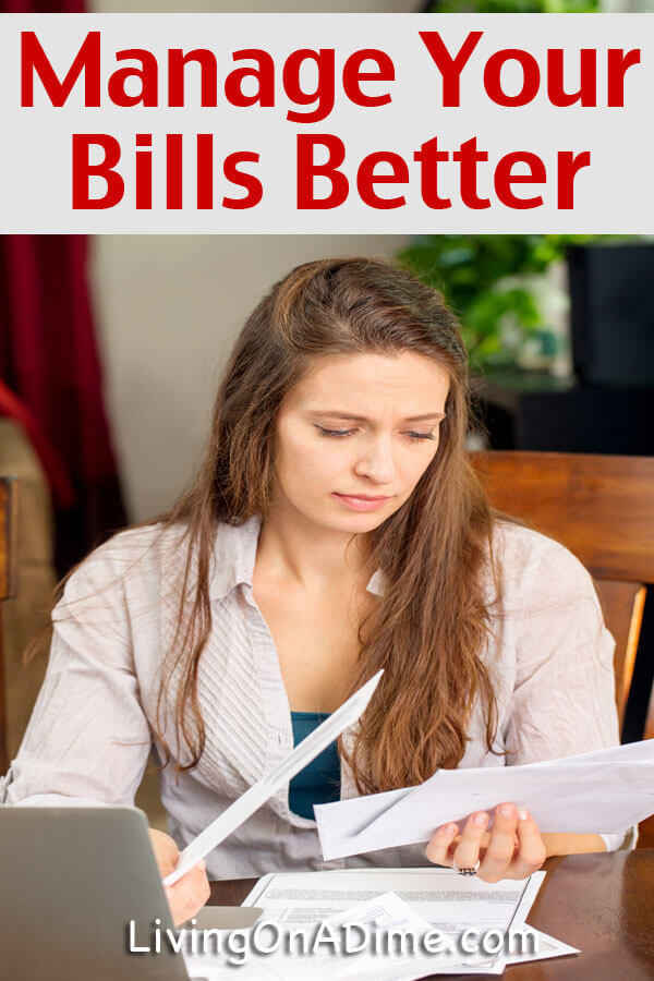 How Can I Do A Better Job Managing My Bills?