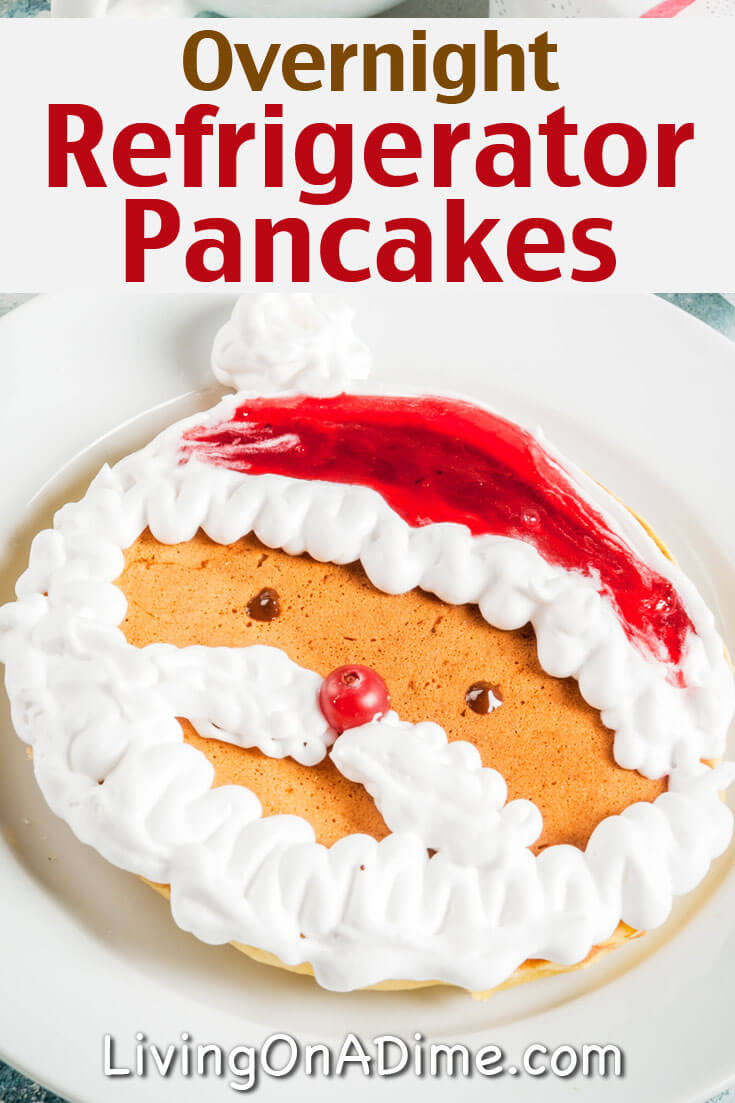 This overnight refrigerator pancakes recipe is an easy make ahead breakfast recipe that's great for Christmas morning or any time!