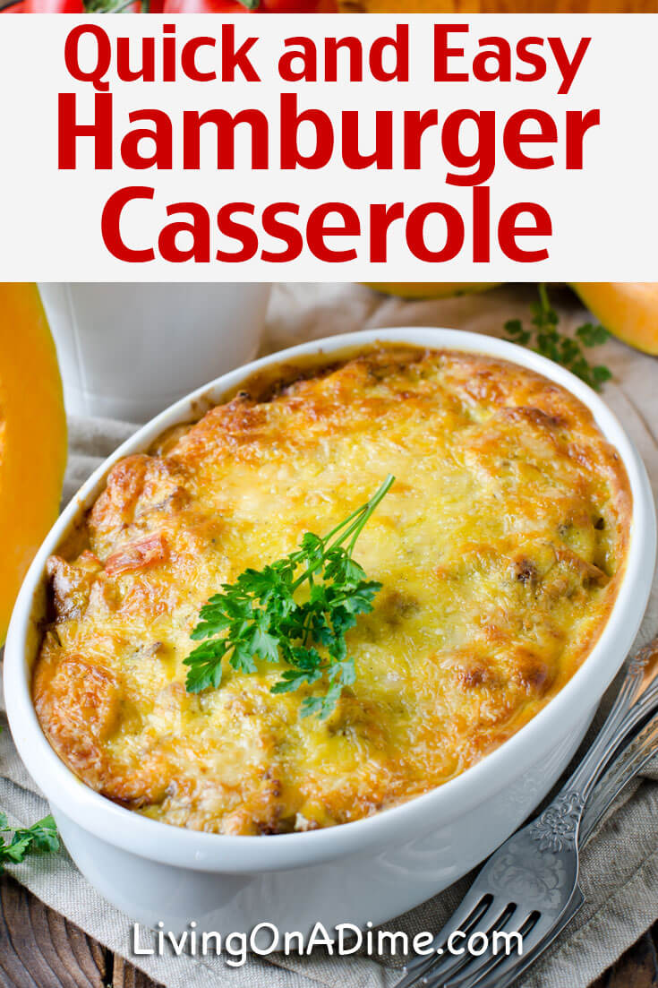 Quick and Easy Hamburger Casserole