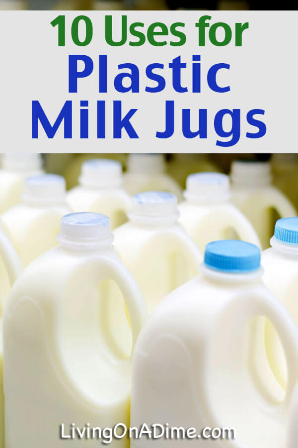 10 Uses for Recycling Plastic Milk Jugs