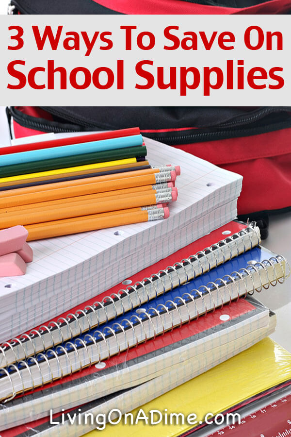 3 Ways To Save Money On School Supplies