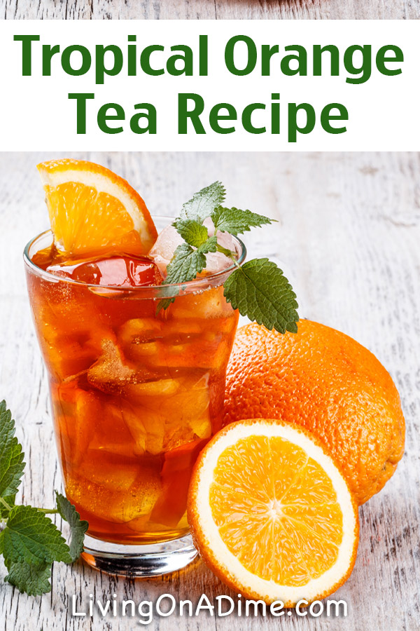 Tropical Orange Iced Tea Recipe - 13 Homemade Flavored Iced Tea Recipes