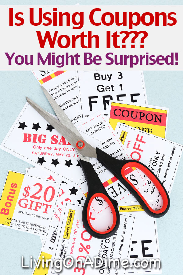 Is Using Coupons Worth It? You might be surprised. Click here to find out!