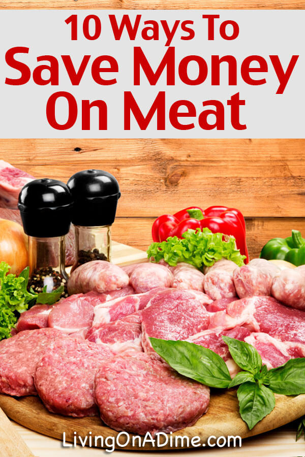 10 Ways To Save Money On Meat