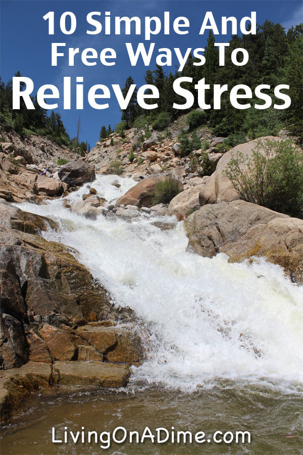 10 Simple And Free Ways To Relieve Stress
