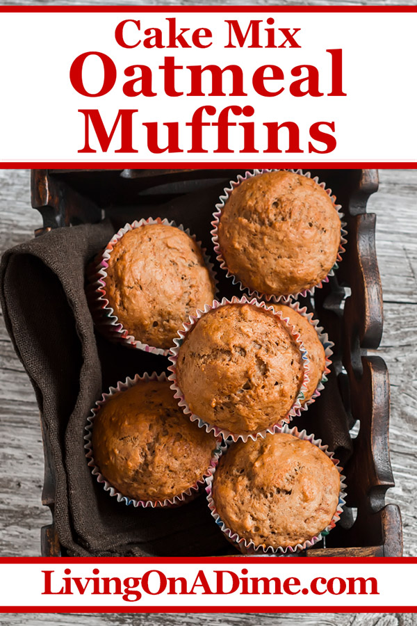 Here's an easy cake mix oatmeal muffins recipe you can make, starting with a boxed cake mix! For lots of flavor variations, try adding nuts, raisins, chocolate chips, chopped apples or any of your favorite dried fruits!