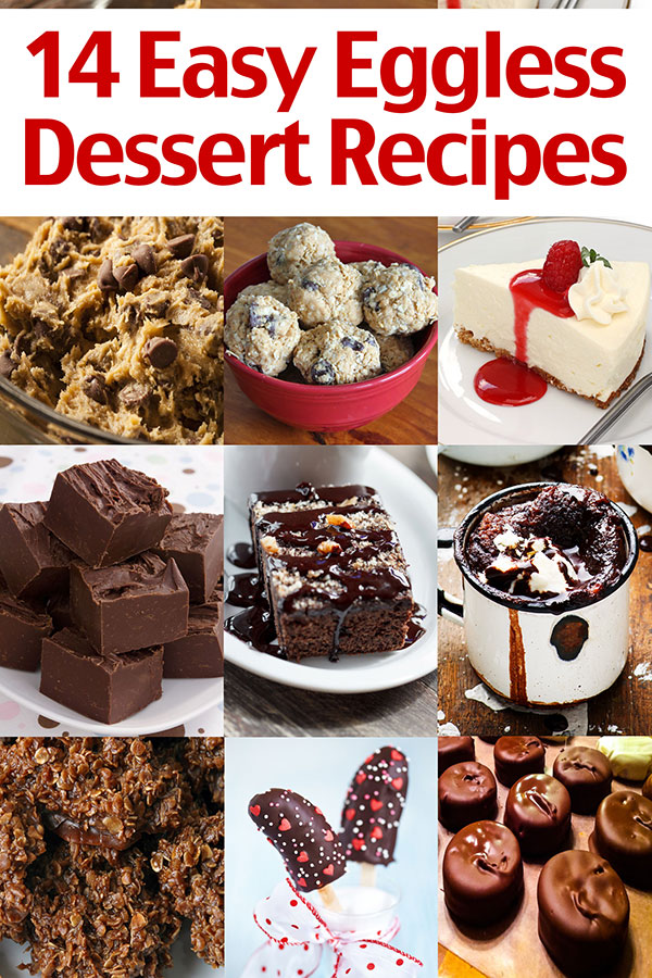 Here are 14 easy eggless dessert recipes you can make at home! These super tasty recipes include eggless cake recipes, cookies, fudge, cheesecake and more!
