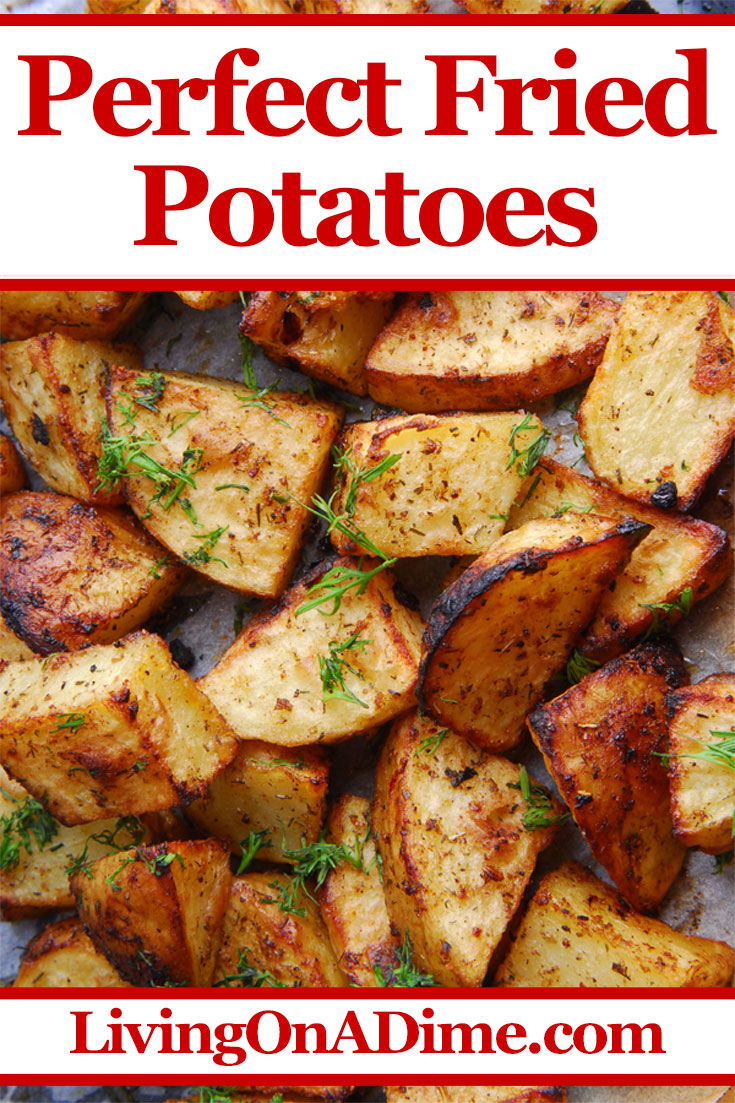 This easy fried potatoes recipe makes perfect fried potatoes, which are a yummy addition to a big breakfast or a nice side to a comfort food meal!