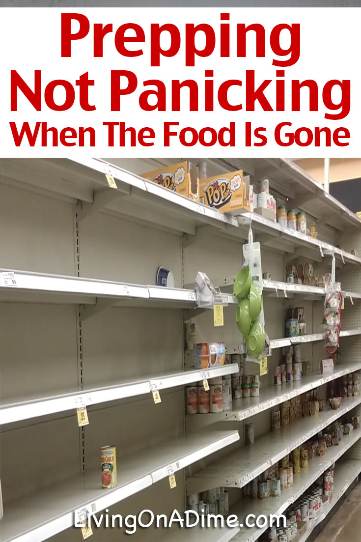 Don't panic when you go to the store and find all the food is gone! Here are 10 prepping tips when you need groceries including dinners to get you through 2 weeks!