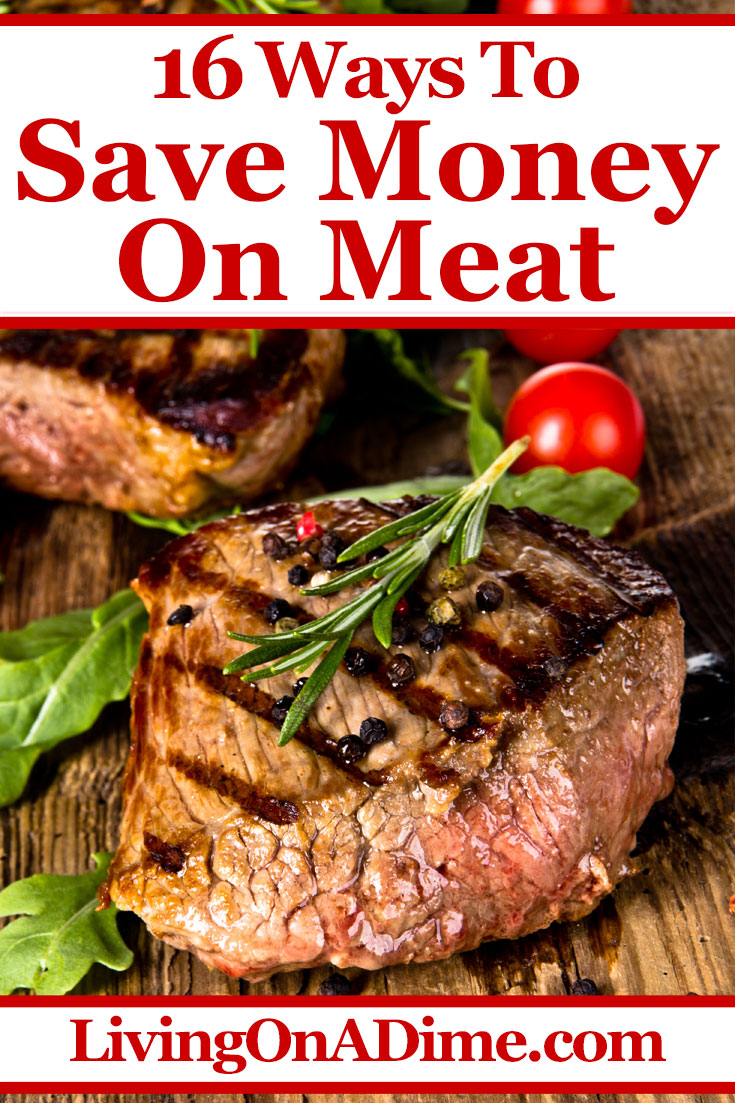 16 Ways to Save Money On Meat - Money Saving Meat Tips