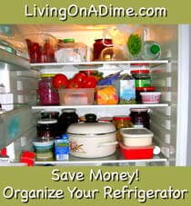organized refrigerator save money organize your refrigerator