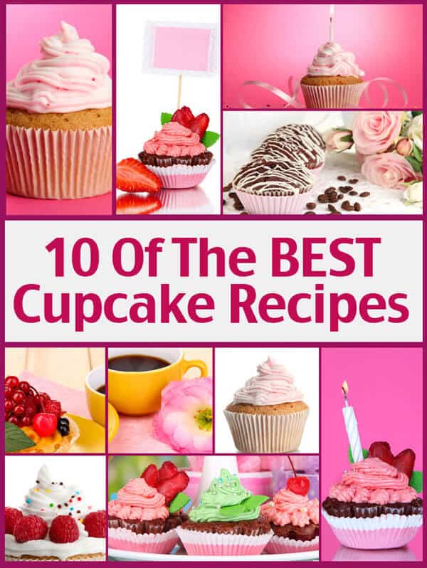 10 Of The BEST Cupcake Recipes