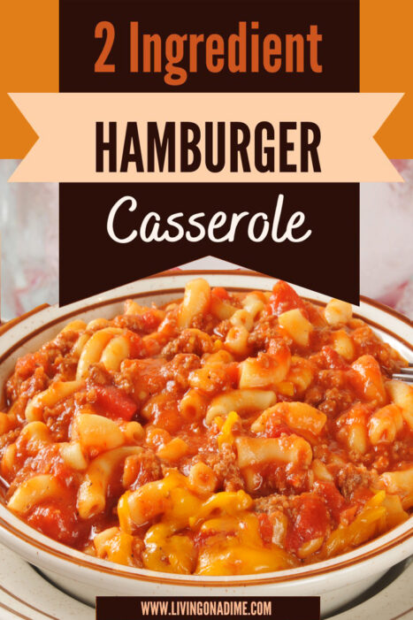 This easy 2 ingredient hamburger casserole recipe makes a quick and easy main dish that your kids will love and that takes just a few minutes to prepare. Quick and simple and easy to adapt if you like!