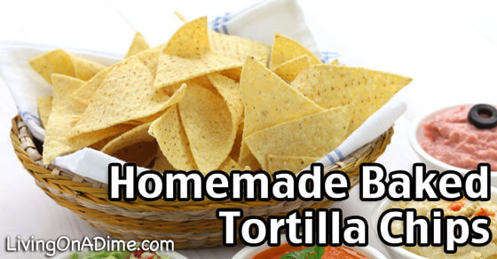 Homemade Baked Tortilla Chips Recipe