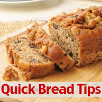 Quick Bread Tips